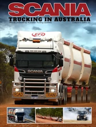 scania trucking in australia 1st edition howard shanks ,charlie suriano ,paul kane 0987424203, 978-0987424204