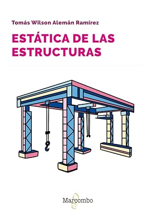 estatica de las estructuras 1st edition tomas wilson aleman ramirez 8426737463, 978-8426737465