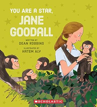 you are a star jane goodall 1st edition dean robbins ,hatem aly 1338680129, 978-1338680126
