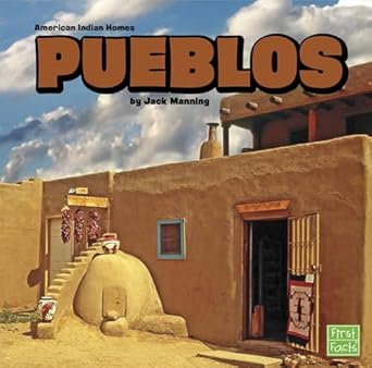 pueblos 1st edition jack manning 1491403195, 978-1491403198