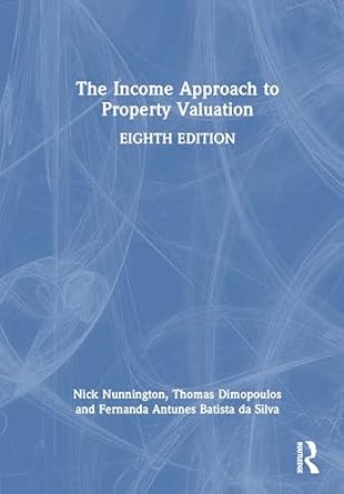 the income approach to property valuation 1st edition nick nunnington ,thomas dimopoulos ,fernanda antunes