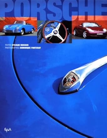 porsche 1st edition sylvain reisser 2851205633, 978-2851205636