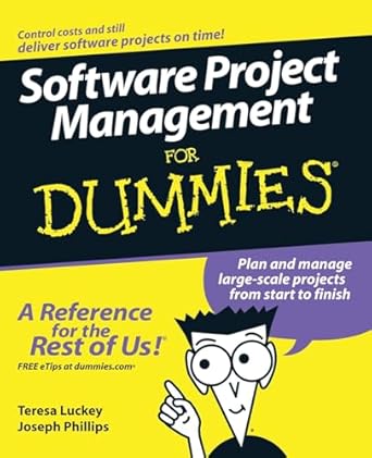 software project management for dummies 1st edition teresa luckey ,joseph phillips 0471749346, 978-0471749349