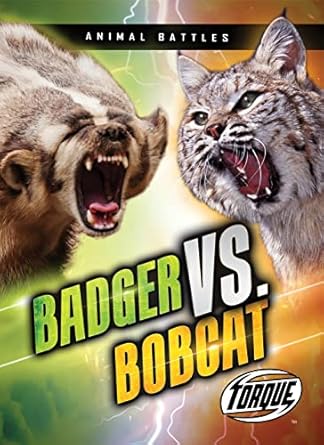 badger vs bobcat 1st edition kieran downs 1648348769, 978-1648348761