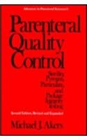 parenteral quality control 1st edition michael j akers ,dana morton guazzo 082479088x, 978-0824790882