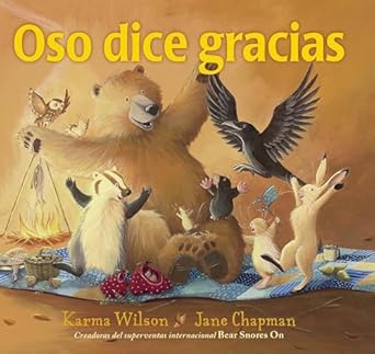 oso dice gracias 1st edition karma wilson ,jane chapman ,julia guma marti 8491457933, 978-8491457930