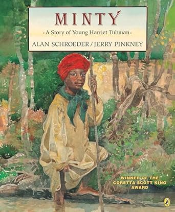 minty a story of young harriet tubman 1st edition alan schroeder ,jerry pinkney 014056196x, 978-0140561968