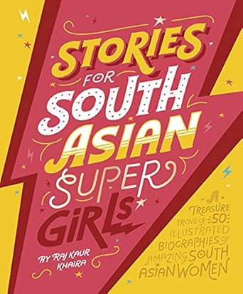 stories for south asian supergirls 1st edition raj kaur khaira 0241554357, 978-0241554357