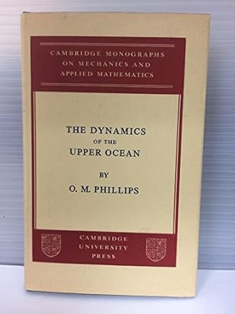 the dynamics of the upper ocean 1st edition o m phillips 0521059488, 978-0521059480