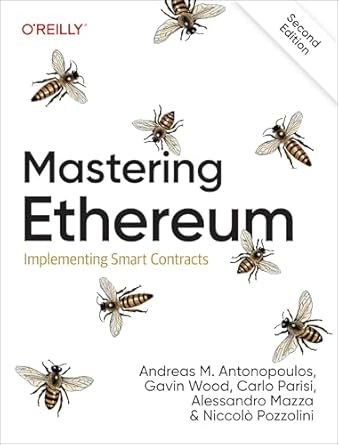 mastering ethereum implementing smart contracts 1st edition carlo parisi ,alessandro mazza ,niccolo pozzolini