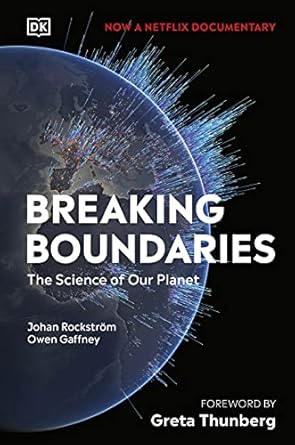 breaking boundaries the science of our planet 1st edition johan rockstrom ,owen gaffney 024146675x,