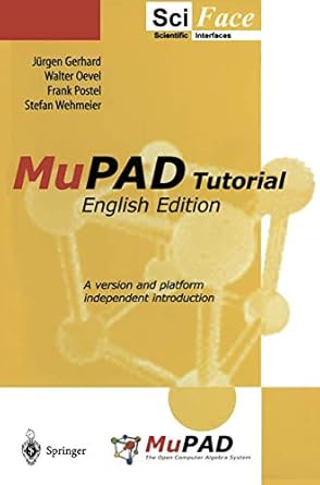 mupad tutorial   a version and platform independent introduction 1st edition jurgen gerhard ,walter oevel