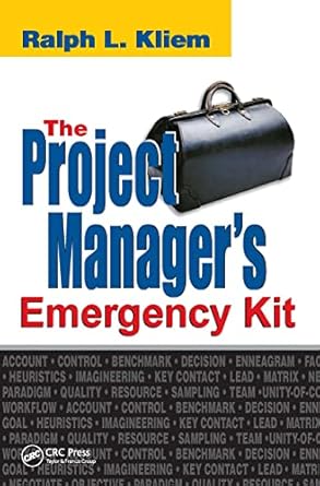 the project managers emergency kit 1st edition pmp kliem 157444333x, 978-1574443332