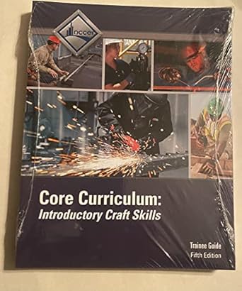 core curriculum trainee guide 1st edition nccer 0134130987, 978-0134130989
