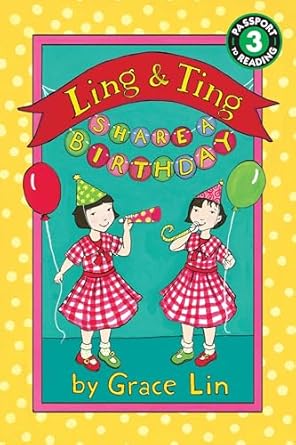 ling and ting share a birthday 1st edition grace lin 0316184047, 978-0316184045