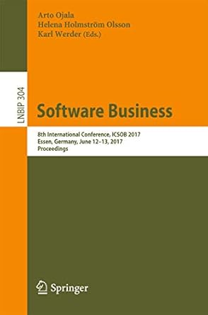 software business 8th international conference icsob 2017 essen germany june 12 13 2017 proceedings 1st