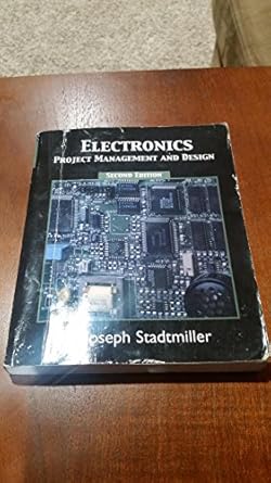 electronics project management and design 1st edition d joseph stadtmiller 0131111361, 978-0131111363