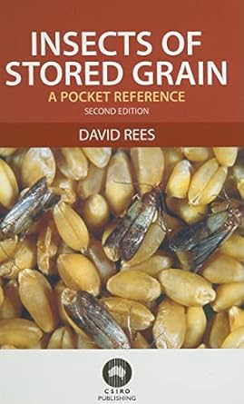 insects of stored grain a pocket reference 1st edition david rees 0643093850, 978-0643093850