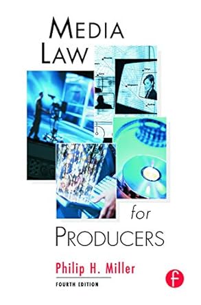 media law for producers 1st edition philip miller 0240804783, 978-0240804781