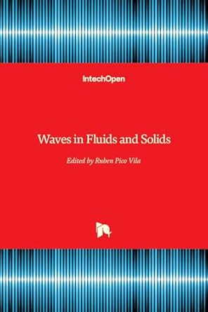 waves in fluids and solids 1st edition ruben pico vila 9533072857, 978-9533072852