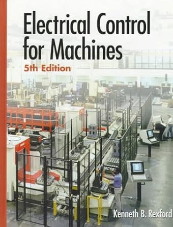 electrical control for machines 1st edition kenneth rexford 0827376448, 978-0827376441