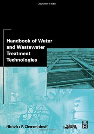 handbook of water and wastewater treatment technologies 1st edition nicholas p cheremisinoff consulting