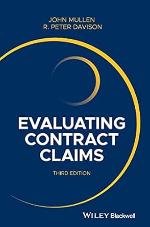 evaluating contract claims 1st edition john mullen ,r peter davison 1118918142, 978-1118918142