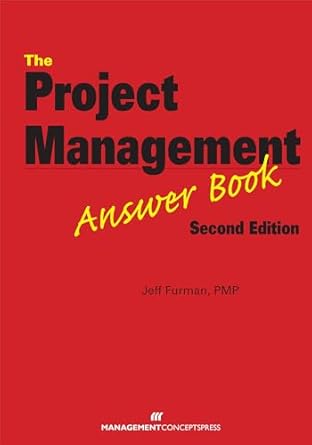 the project management answer book 1st edition jeff furman 1567264468, 978-1567264463