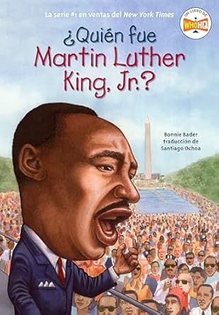 quien fue martin luther king jr 1st edition bonnie bader ,who hq ,elizabeth wolf 0448458551, 978-0448458557