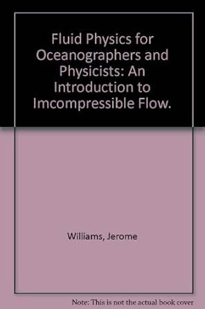 fluid physics for oceanographers and physicists an introduction to incompressible flow 1st edition jerome