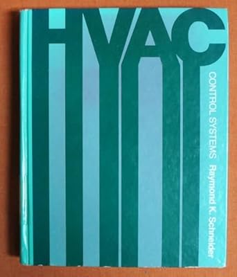hvac control systems 1st edition raymond k schneider 0553074938, 978-0471051800