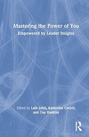mastering the power of you 1st edition lalit johri ,gay haskins ,katherine corich 1032112999, 978-1032112992