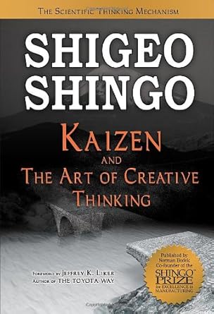kaizen and the art of creative thinking 1st edition shigeo shingo 1897363591, 978-1897363591