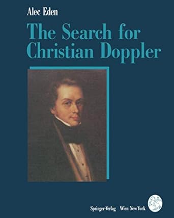 the search for christian doppler 1st edition alec eden 3709173787, 978-3709173787