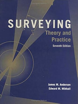 surveying theory and practice 1st edition james anderson ,edward mikhail 0070159149, 978-0070159143