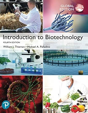 introduction to biotechnology 1st edition william thieman 1292261773, 978-1292261775