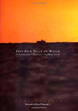 this fine piece of water an environmental history of long island sound 1st edition tom andersen ,robert f