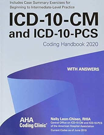 icd 10 cm and icd 10 pcs coding handbook with answers 2020 includes case summary exercises for beginning to