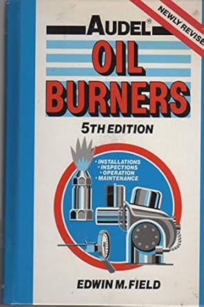oil burners 1st edition edwin m field 0025377450, 978-0025377455