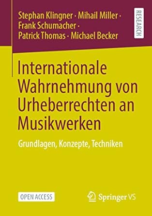 internationale wahrnehmung von urheberrechten an musikwerken grundlagen konzepte techniken 1st edition