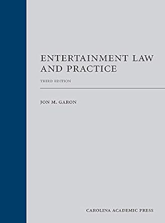 entertainment law and practice 1st edition jon garon 1531018432, 978-1531018436