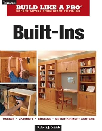 built ins expert advice from start to finish 1st edition robert j settich ,settich media 1561588733,