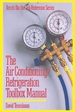 the air conditioning/refrigeration toolbox manual 1st edition arco 0137702647, 978-0137702640