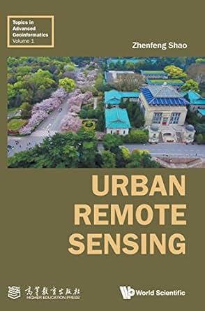 urban remote sensing 1st edition zhenfeng shao 9811266166, 978-9811266164
