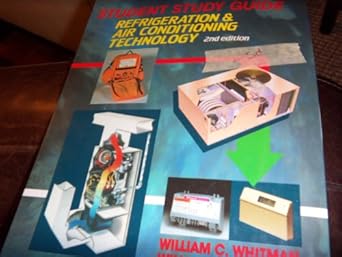 refrigeration and air conditioning technology study guide to 2r e concepts procedures and troubleshooting