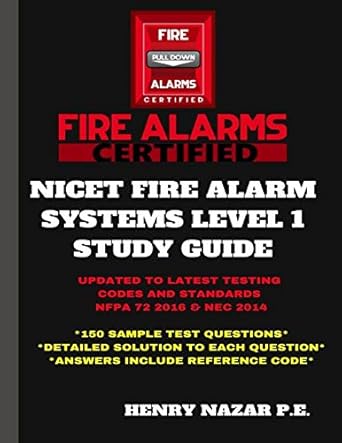 nicet fire alarm systems level 1 study guide 1st edition henry nazar 172028881x, 978-1720288817