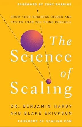 the science of scaling grow your business bigger and faster than you think possible 1st edition dr benjamin