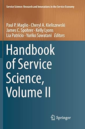 handbook of service science volume ii 1st edition paul p maglio ,cheryl a kieliszewski ,james c spohrer