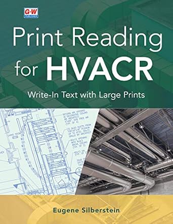 print reading for hvacr 1st edition eugene silberstein 1635638828, 978-1635638820