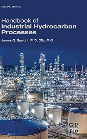 handbook of industrial hydrocarbon processes 1st edition james g speight 0128099232, 978-0128099230